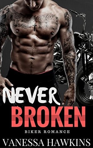 Never Broken (Kindle Edition)