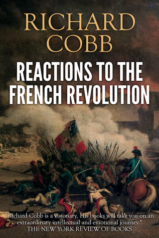 Reactions to the French Revolution (Kindle Edition)