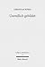 Unendlich Gebildet: Schleiermachers Kritischer Religionsbegriff Und Seine Inklusivistische Religionstheologie Anhand Der Erstauflage Der Reden (Collegium Metaphysicum) (German Edition)