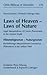 Laws of Heaven - Laws of Nature / Himmelsgesetze - Naturgesetze: Legal Interpretations of Cosmic Phenomena in the Ancient World / Rechtsförmige ... Orientalis, 276) (English and German Edition)