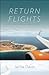 Return Flights (Portuguese in the Americas Series)