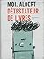 Moi, Albert, détestateur de livres