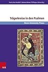 Tragerkreise in Den Psalmen (Bonner Biblische Beitrage) (German Edition)