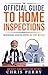 The Official Guide to Home Inspections: Knowing and Playing by the Rules
