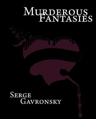 Murderous Fantasies (Paperback)