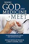 Where God and Med...