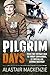 Pilgrim Days: From the Vietnam War to Troop Commander, 22 Special Air Service Regiment