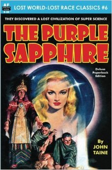 The Purple Sapphire (Lost World-Lost Race Classics, #6)