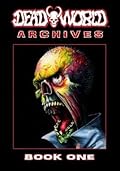 Deadworld Archives: Book One