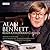 Alan Bennett Reads Childhood Classics: The Wind in the Willows; Alice in Wonderland; Through the Looking Glass; Winnie-the-Pooh; The House at Pooh Corner