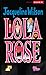 Lola Rose by Jacqueline Wilson