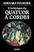 L'esthétique du Quatuor à c...