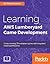 Learning Aws Lumberyard Game Development