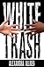 White Trash