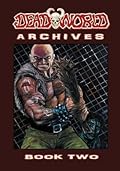 Deadworld Archives: Book Two