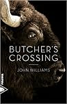 Butcher's Crossing by John  Williams