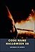Code Name Halloween 38 (Secret Warfare & Counter-terrorism Operations Book 26)