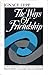 The Ways of Friendship (English and French Edition)