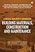 A House Builder's Handbook Building Materials, Construction And Maintenance: Essential Technical Information for Laymen undertaking House Construction and for the general use of Students