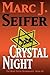 Crystal Night: The Rudy Styne Quadrilogy Book III