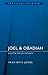 Joel & Obadiah: Disaster And Deliverance (Focus on the Bible)