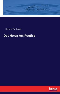 Des Horaz Ars Poetica (German Edition)