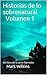 Historias de lo sobrenatural: Un libro de la serie Narrador (Spanish Edition)