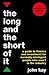 The Long and the Short of It (International edition): A global guide to finance and investment for those not in the industry