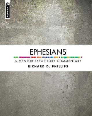 Ephesians (Mentor Expository Commentary)
