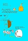 Bee Aware: The In...