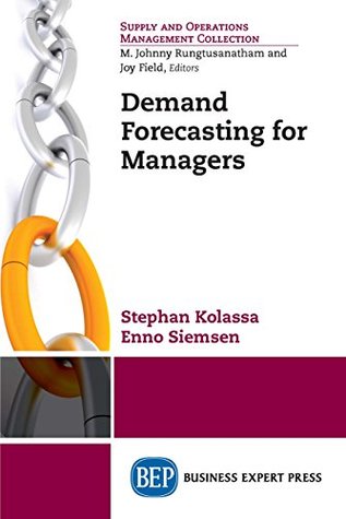 Demand Forecasting for Managers (Kindle Edition)