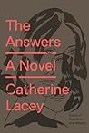 The Answers by Catherine Lacey