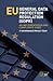 EU General Data Protection Regulation (GDPR): An Implementation and Compliance Guide