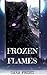 Frozen Flames (Firelight, #1)