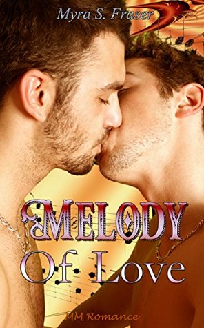 Melody of Love (Kindle Edition)