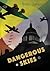 Dangerous Skies