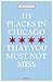 111 Places in Chicago That You Must Not Miss Revised & Updated (111 Places in .... That You Must Not Miss)