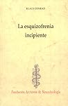La esquizofrenia ...