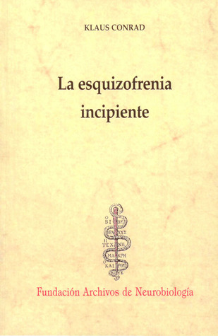 La esquizofrenia incipiente (Paperback)