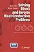 Solving Direct and Inverse Heat Conduction Problems