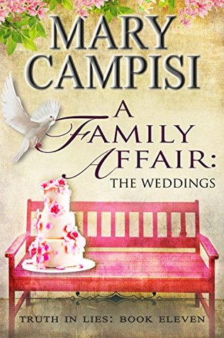 A Family Affair: The Weddings (Truth In Lies #11)