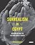 Surrealism in Egypt: Modernism and the Art and Liberty Group