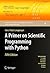 A Primer on Scientific Programming with Python (Texts in Computational Science and Engineering, 6)