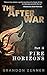 Fire Horizons (The After War, #1 Part 2)