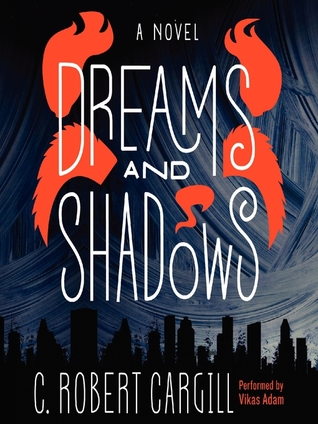 Dreams and Shadows