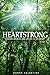 Heartstrong: Overcome Obstacles and Live Life to the Fullest