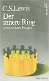 Der innere Ring. Und andere Essays Der innere Ring. Und andere Essays