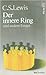 Der innere Ring. Und andere Essays