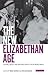 The New Elizabethan Age: Culture, Society and National Identity after World War II (International Library of Twentieth Century History)