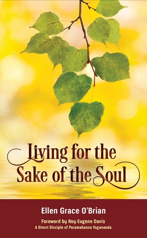 Living for the Sake of the Soul